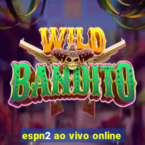 espn2 ao vivo online